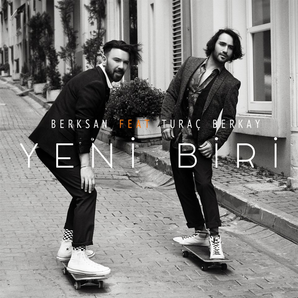 Berksan - Yeni Biri ft. Turac Berkay